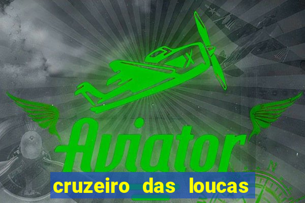 cruzeiro das loucas filme completo dublado superflix